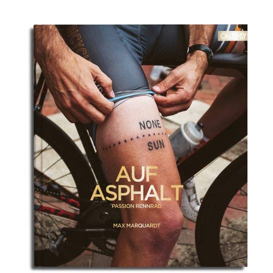 Callwey GmbH - Wholesale Book - Adult - On asphalt. Passion racing bike
