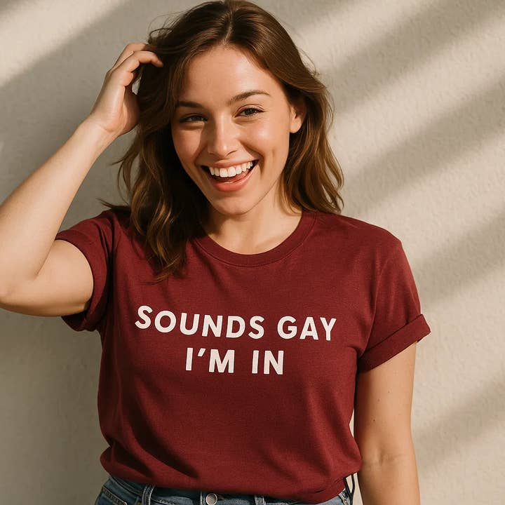 Sounds Gay I'm In T-Shirt Bella Canvas for wholesale by Soleinspire