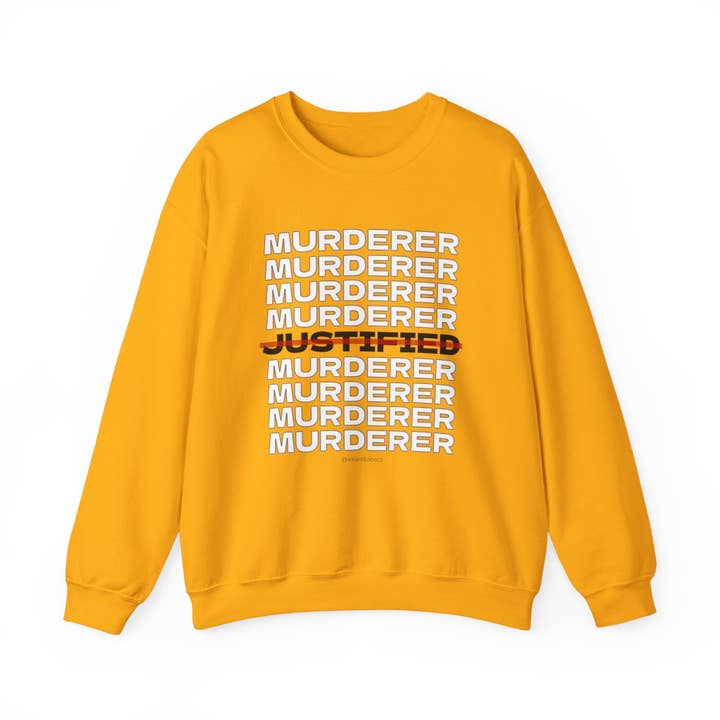 (Not) Justified - Unisex Crewneck Sweatshirt for wholesale by Babe co. (formerly Metal Marvels)