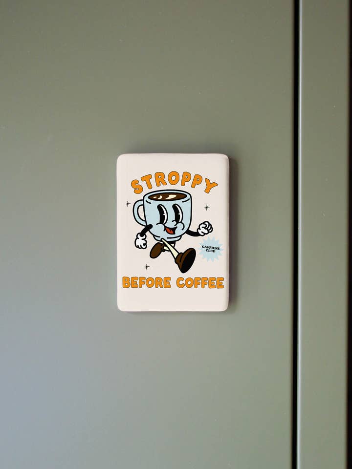 Scontroso Prima del Caffè | Magnete in Ceramica per la vendita all'ingrosso da parte di Wisdom and Wonder Designs