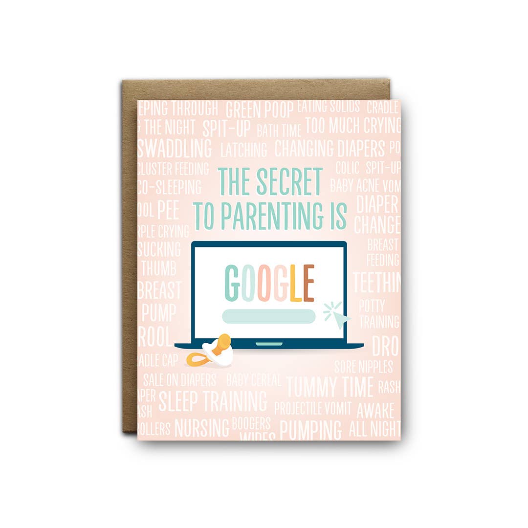 I'll Know It When I See It - Wholesale Baby Card - Secret to Parenting is Google Baby Greeting Card