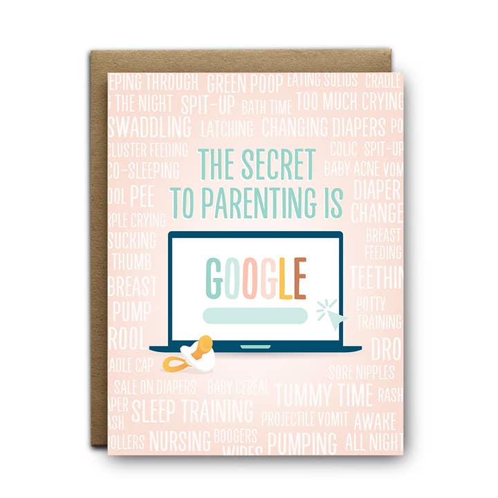 I'll Know It When I See It - Wholesale Baby Card - Secret to Parenting is Google Baby Greeting Card0