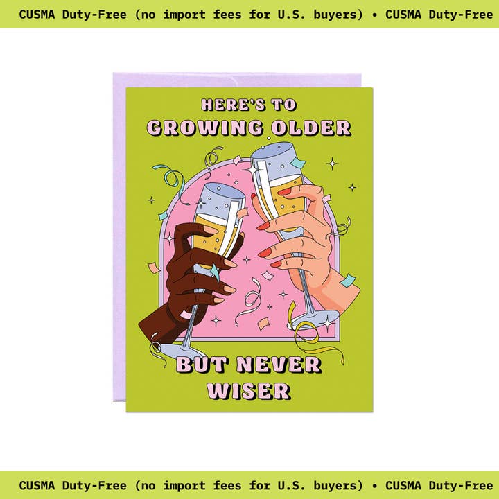 Older Never Wiser | Birthday Card for wholesale by Party Mountain Paper co.