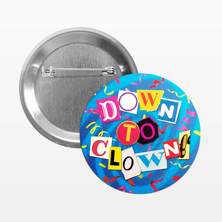 "Down To Clown" Pinback Button, 1" for wholesale by Mingle’s House