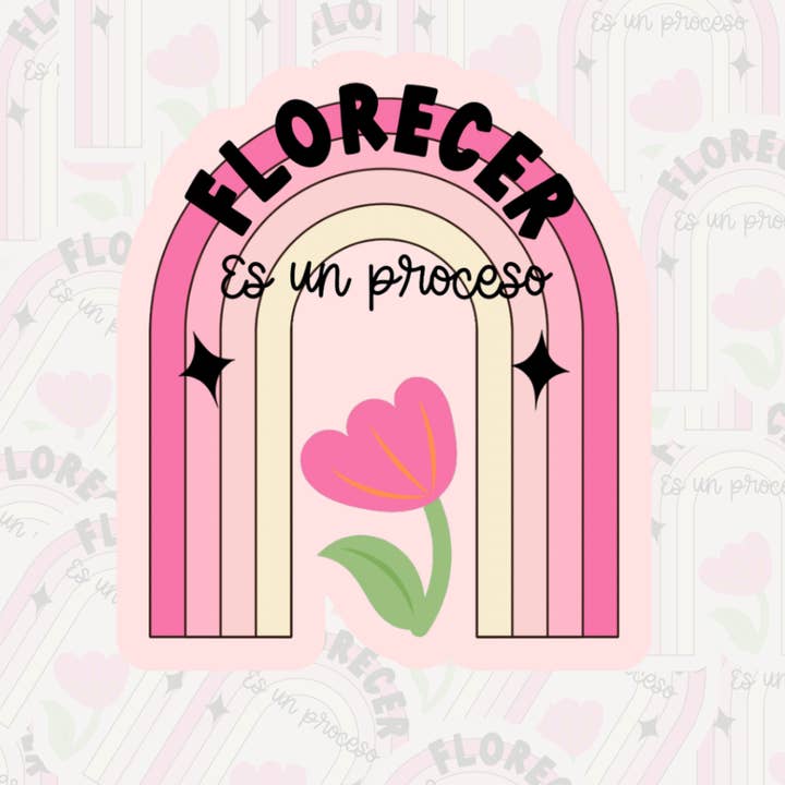 Florecer es un Proceso Waterproof Stickers for wholesale by Konfetti & Co