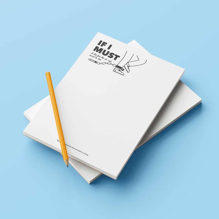 If I Must Notepad for wholesale by Recovering Lazyholic