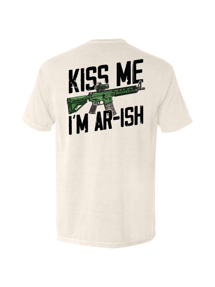 Shield Republic LLC - Wholesale Screen Printed T-Shirt - Men's - Kiss Me I'm AR-ish
