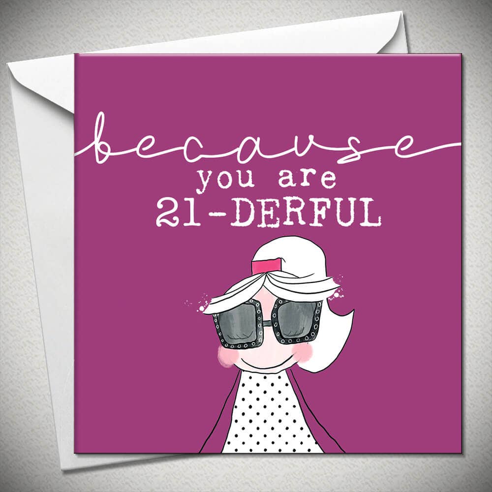 Bexy Boo Ltd – wholesale Birthday card – Because You Are 21-Derful0