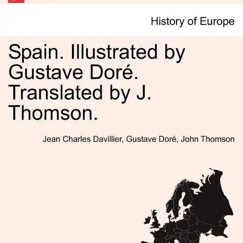 Books by splitShops - Wholesale Book - Adult - Spain. Illustrated by Gustave Doré. Translated by J. Thomson. - Paperback