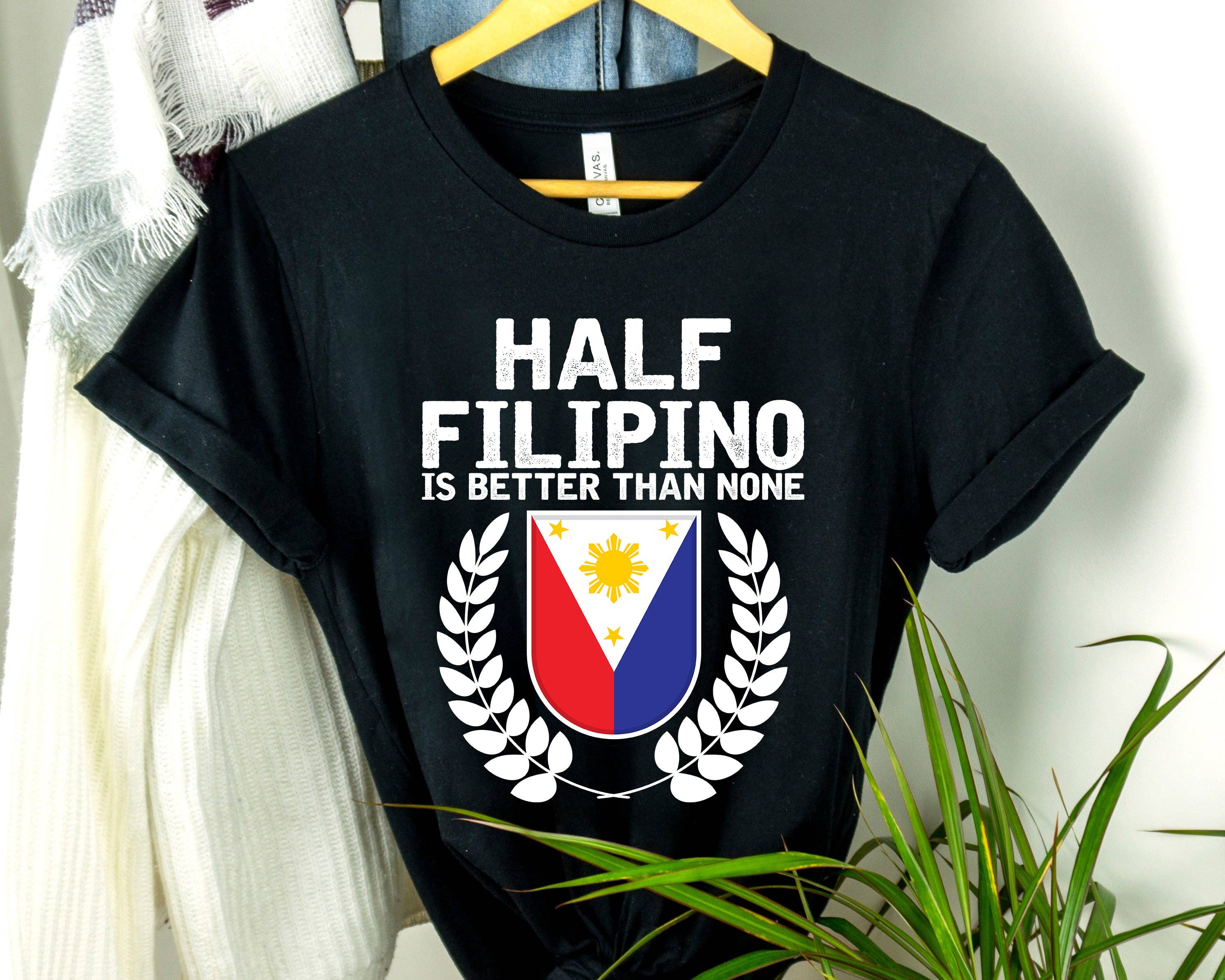 Teegarb LLC - Vendita all'ingrosso Maglietta serigrafata - Donna - Novità: mezzo filippino è meglio di niente, amante del Pinoy Pride, esilarante slang filippino, entusiasta del nazionalismo64