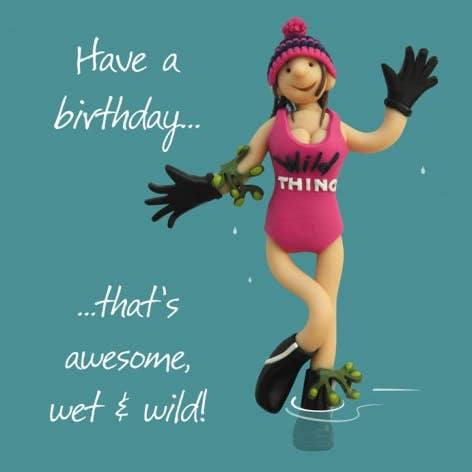 Wet and Wild Birthday birthday card for wholesale by Inky Blue Ltd t/a Holy Mackerel