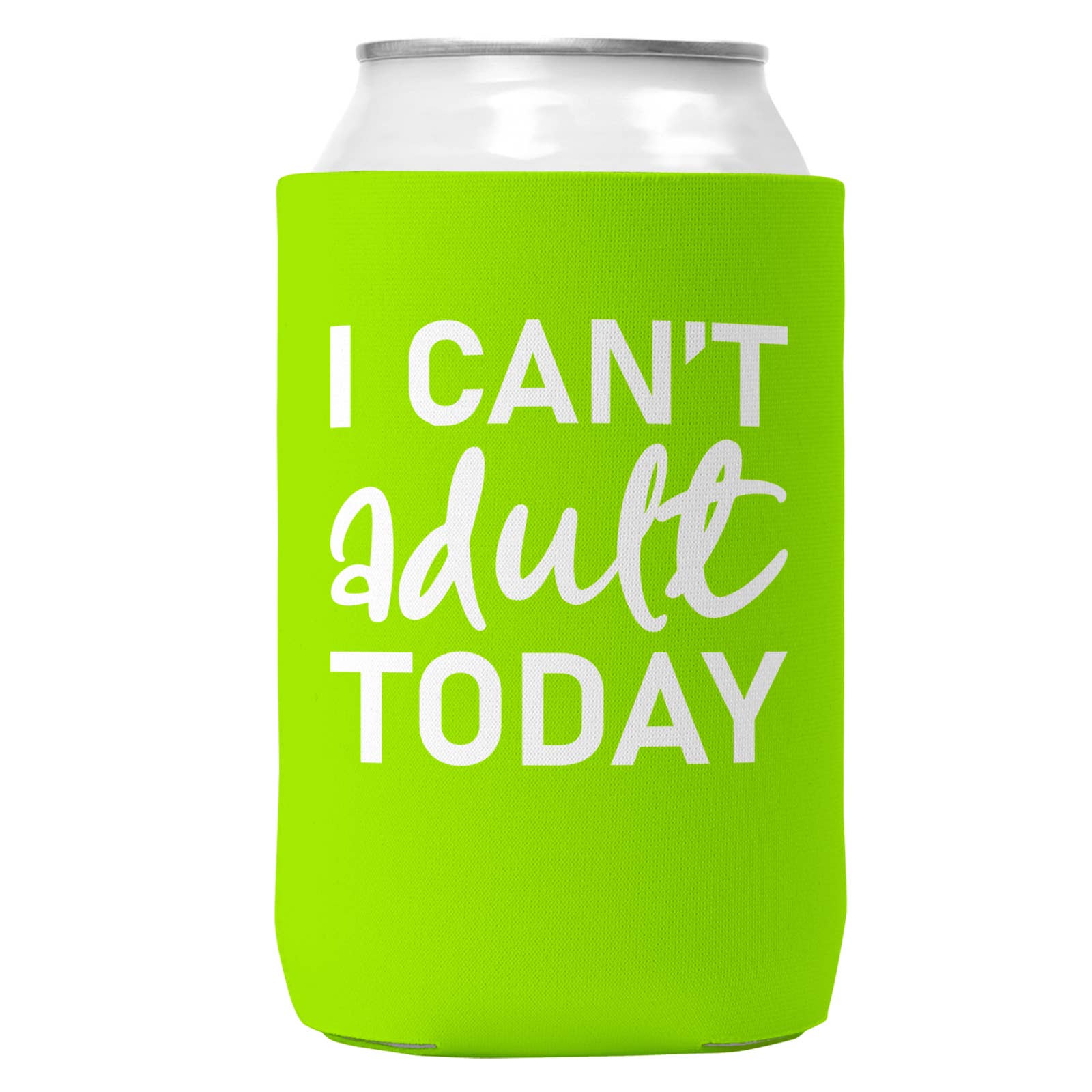 Wi-Wear - Wholesale Drink Huggers & Koozies - I Can't Adult Today Can Coozie Cooler for 12oz Cans3