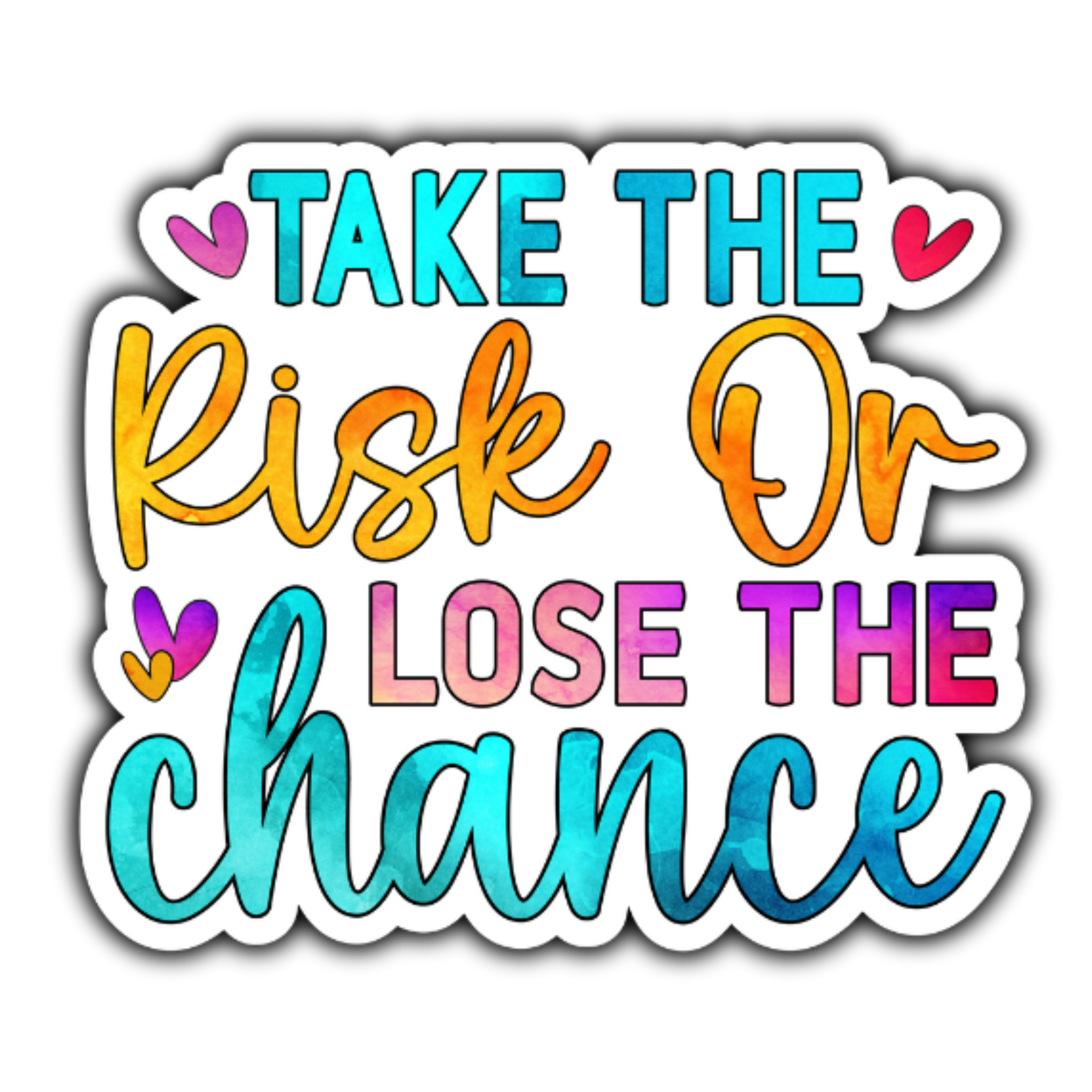 Stick to it creations - Wholesale Sticker - take the risk on lose the chance sticker0