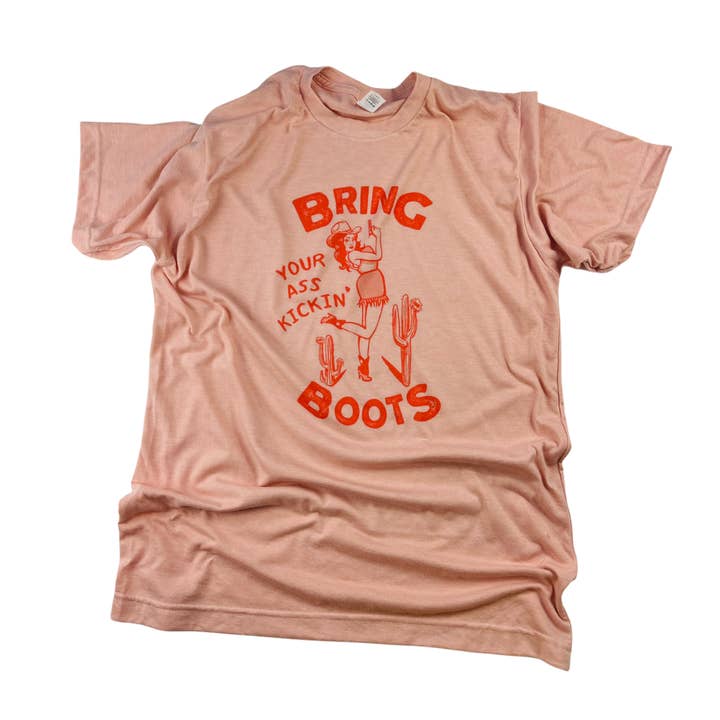 Bring Your *-Kickin' Boots for wholesale by The SUD Co.