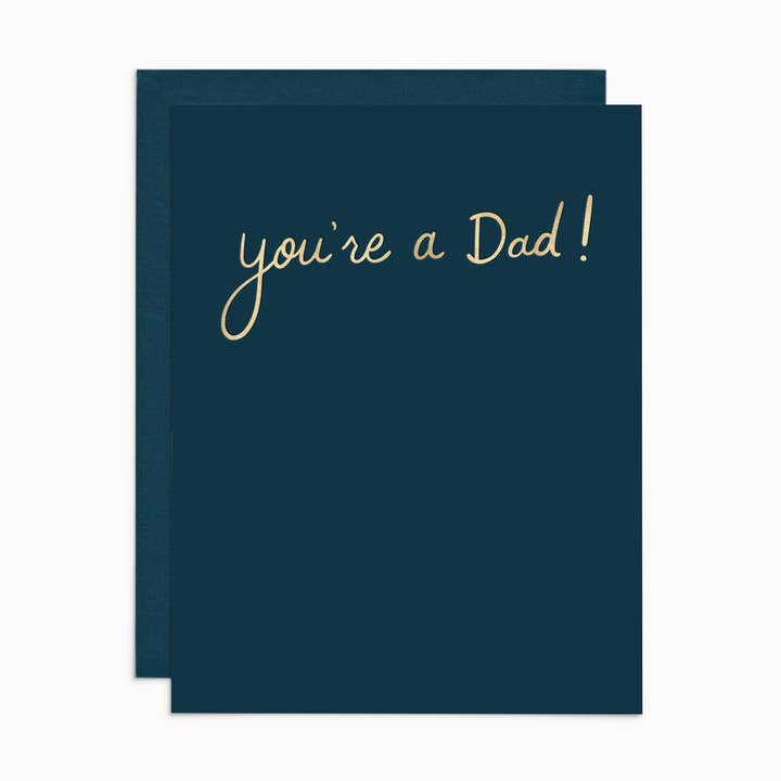 You’re a Dad! – New Dad Greeting Card with Gold Foil for wholesale by Frankie & Claude