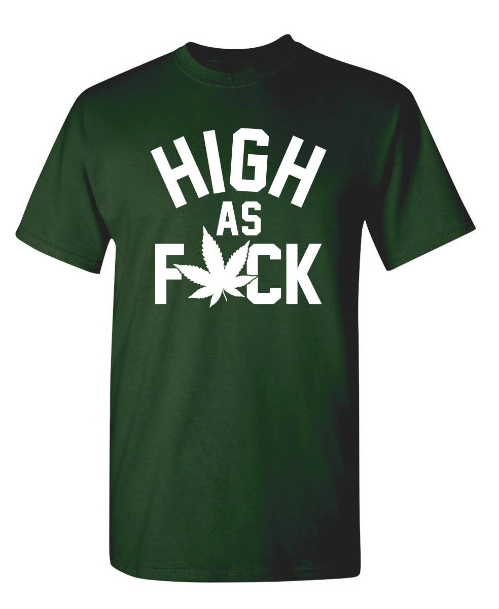 Feelin Good Tees - Wholesale Screen Printed T-Shirt - Unisex - High as Fuck10