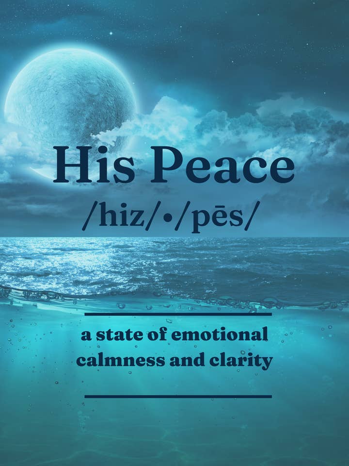 His Peace: a state of emotional calmness and clarity for wholesale by Deserved Happiness