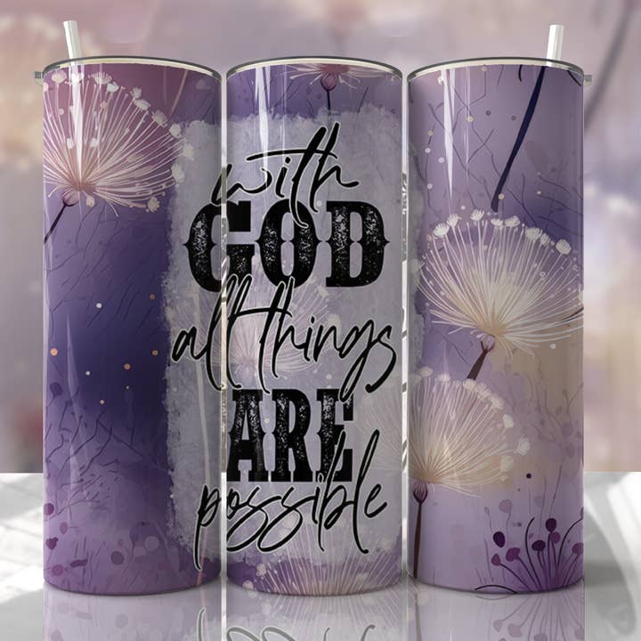 Avec Dieu, tout est possible. Pissenlit pour la vente par Triple D's Tumblers n More