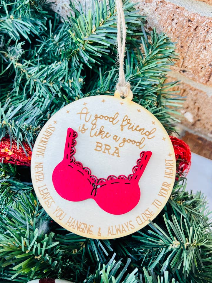 Good Friends & Good Bras Ornament * Friendship Ornament for wholesale by BMR Designs
