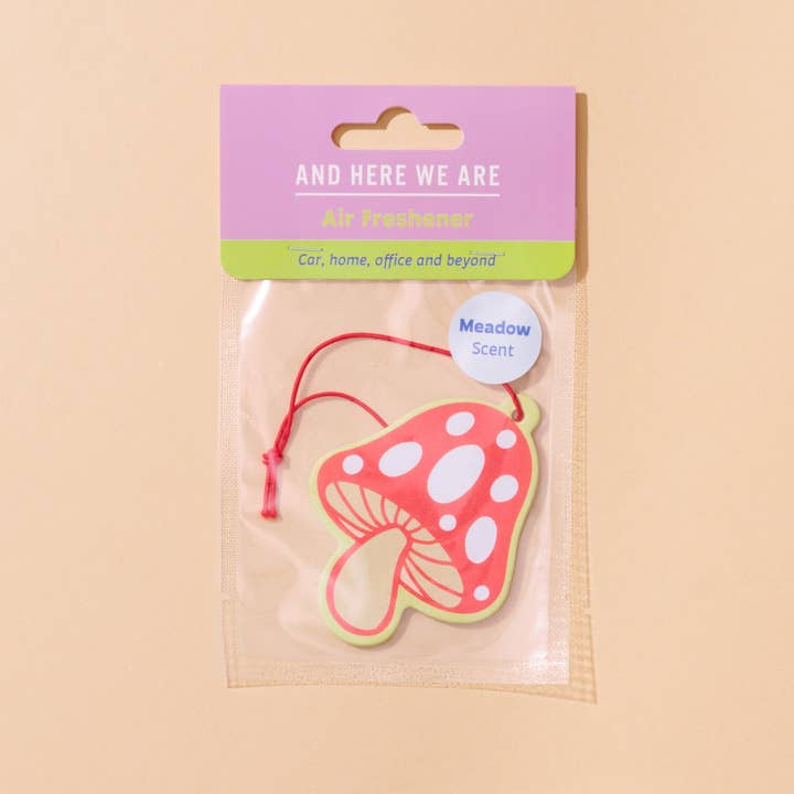 And Here We Are - Wholesale Car Freshener - Women's - Mushroom Air Freshener - Gardening - Fathers Day Gift Mothers Day Spring Easter