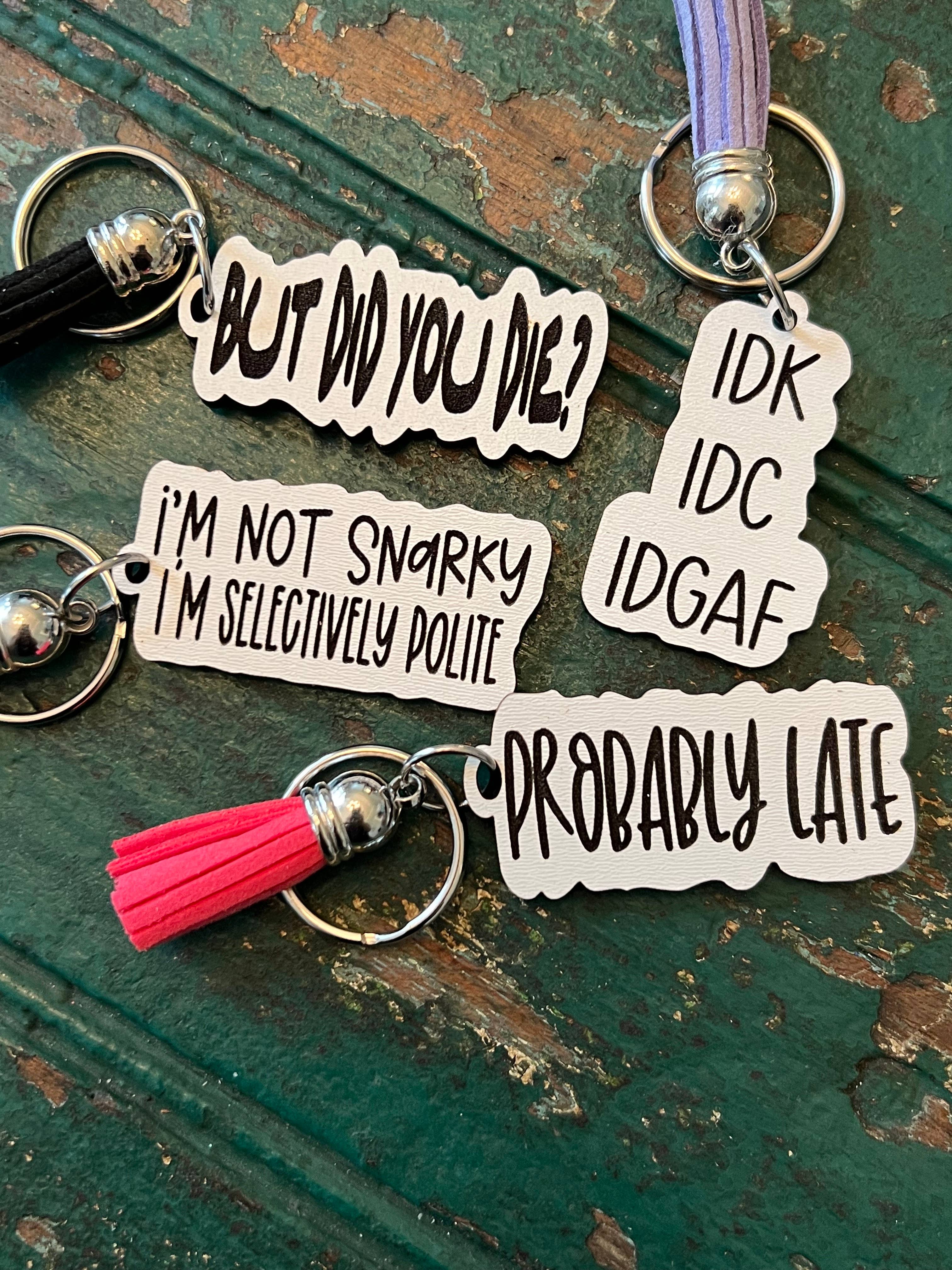 Suchfungoods - Wholesale Keychain - Women's - Snarky keychain with tassel0