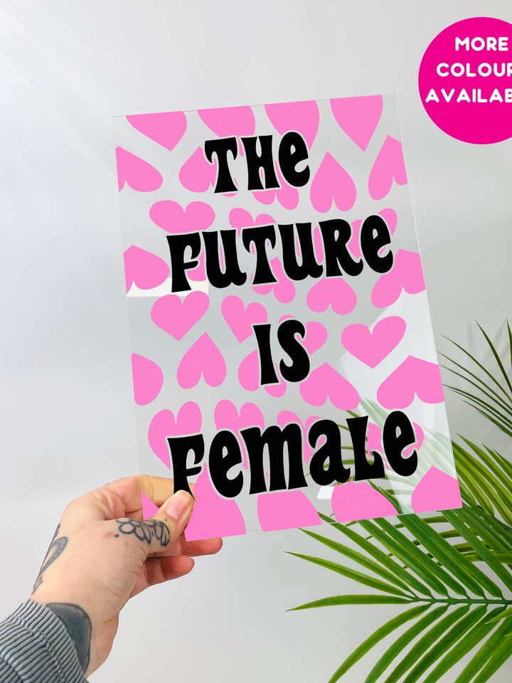 O futuro é a placa de pôster de vinil acrílico transparente feminino por atacado de Buba Goods