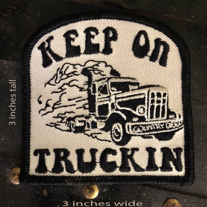 Country Deep Apparel - Wholesale Patch - Keep On Truckin Patch