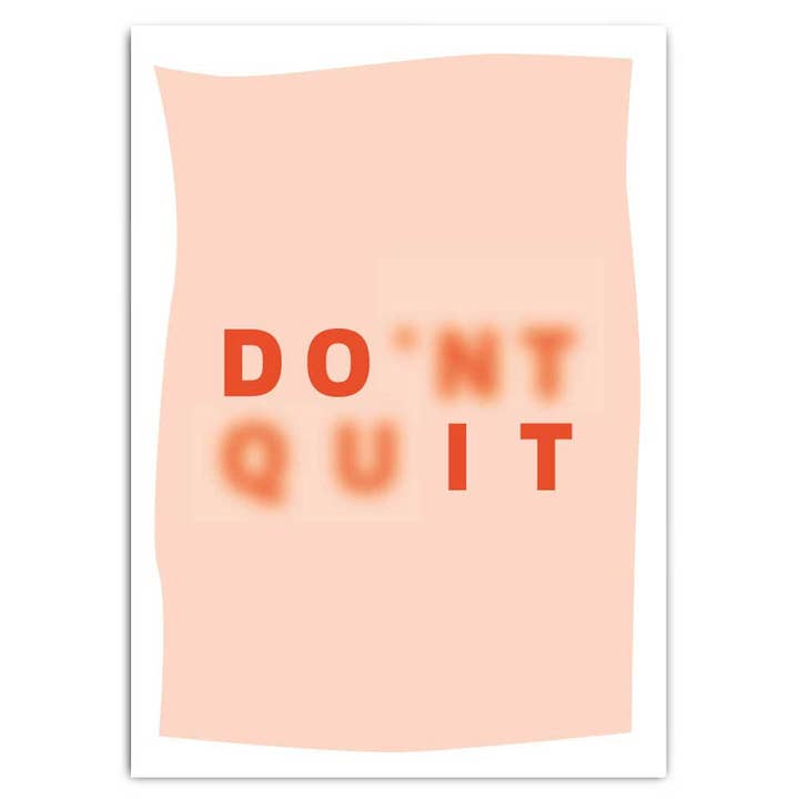 Ansichtkaart 'Don't Quit' met neonprint voor wholesale door Fritzante