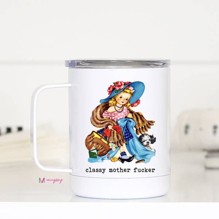 Mugsby - Wholesale Insulated Mug/Tumbler - Classy Mother Fucker Travel Cup With Handle, Funny Mug