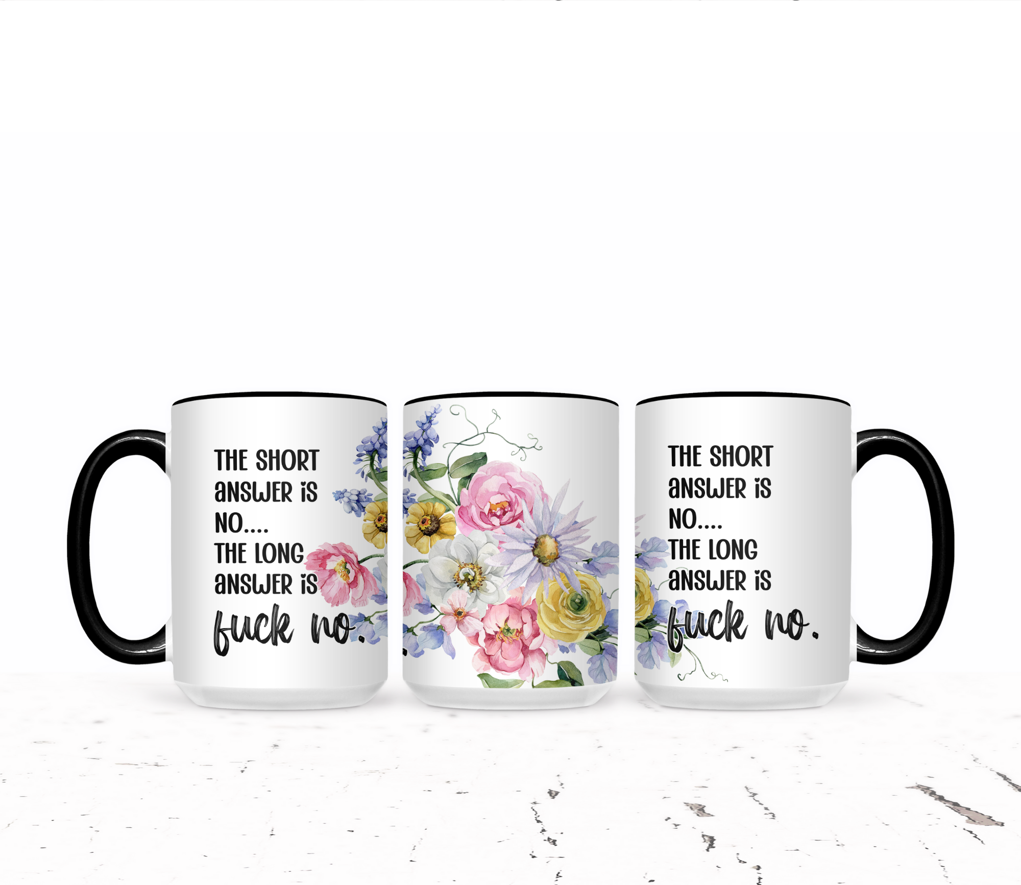 The Pretty Things - Wholesale Coffee Mug - The Short Answer Is No The Long Answer Is Fuck No0