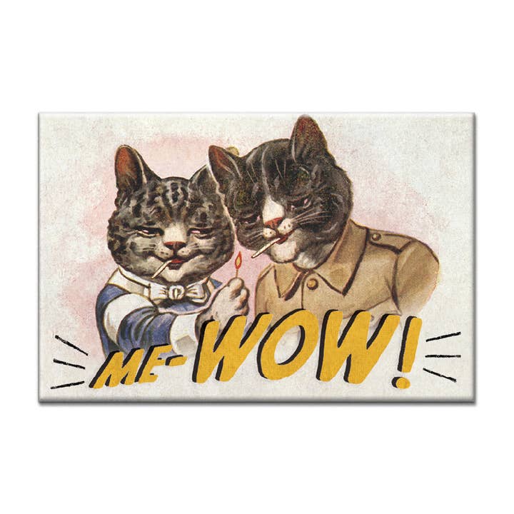 Me-Wow Magnet for wholesale by The Mincing Mockingbird