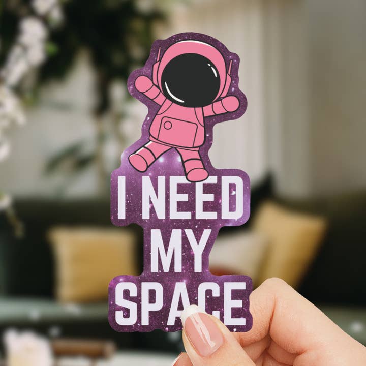 Autocollant J'ai besoin de mon astronaute spatial | Autocollant en vinyle découpé pour la vente par GetBullish