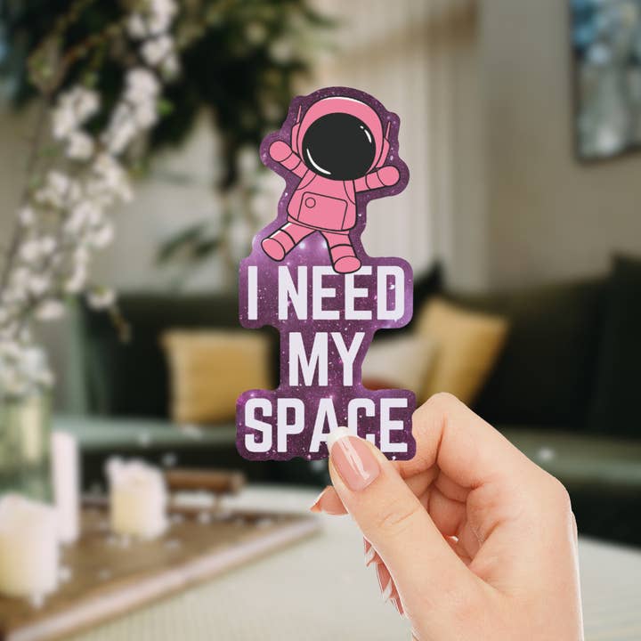 I Need My Space Astronaut Sticker | Vinyl Die Cut Decal for wholesale by GetBullish