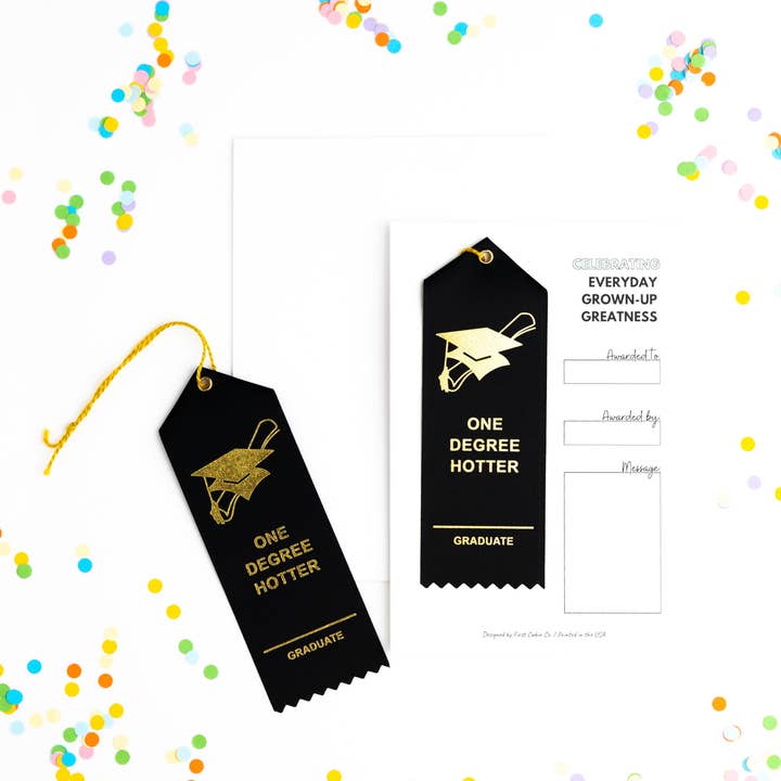 One Degree Hotter - Graduate Award Ribbon for wholesale by First Cabin Co.