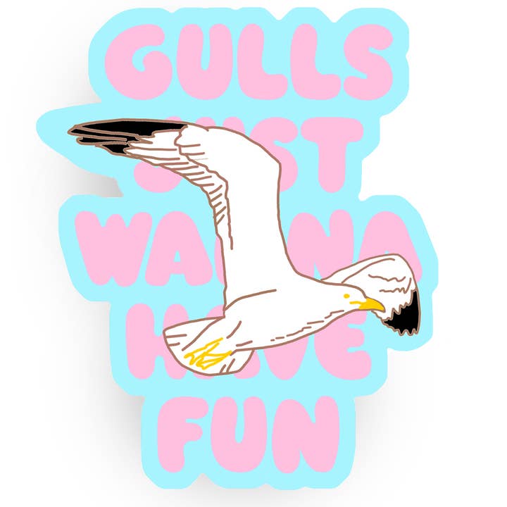 Hissing Mink - Wholesale Sticker - Gulls Just Wanna Have Fun Sticker