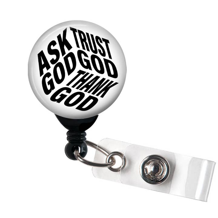 Badge Reel, Ask God Trust God Thank God Badge Holder for wholesale by Good Girl Gone Badge