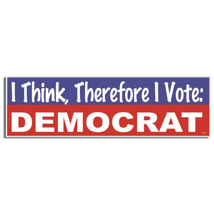Humper Bumper - Wholesale Sticker - I Think, Therefore I Vote Democrat - Liberal Bumper Sticker, Car Magnet