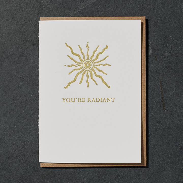 You’re Radiant Card for wholesale by Etc. Letterpress