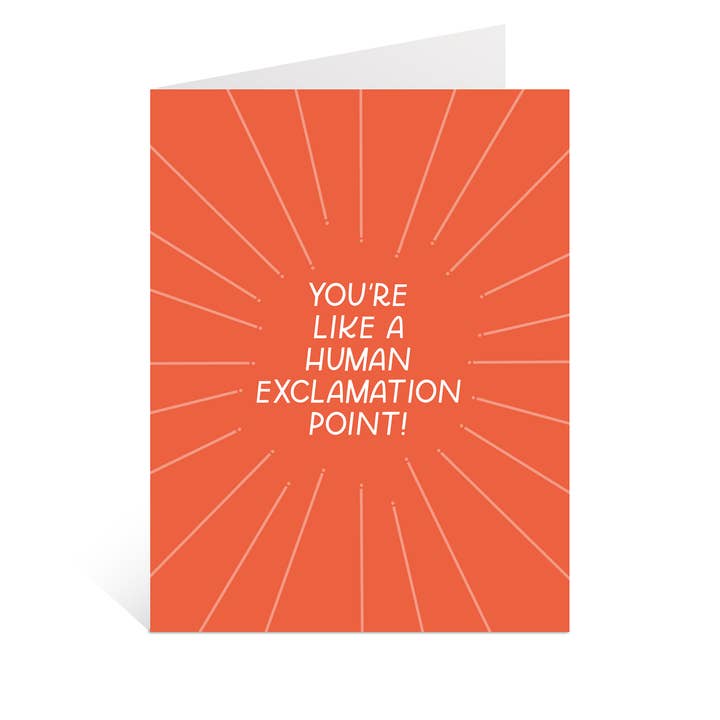 You're A Human Exclamation Point Greeting Card for wholesale by Just Follow Your Art