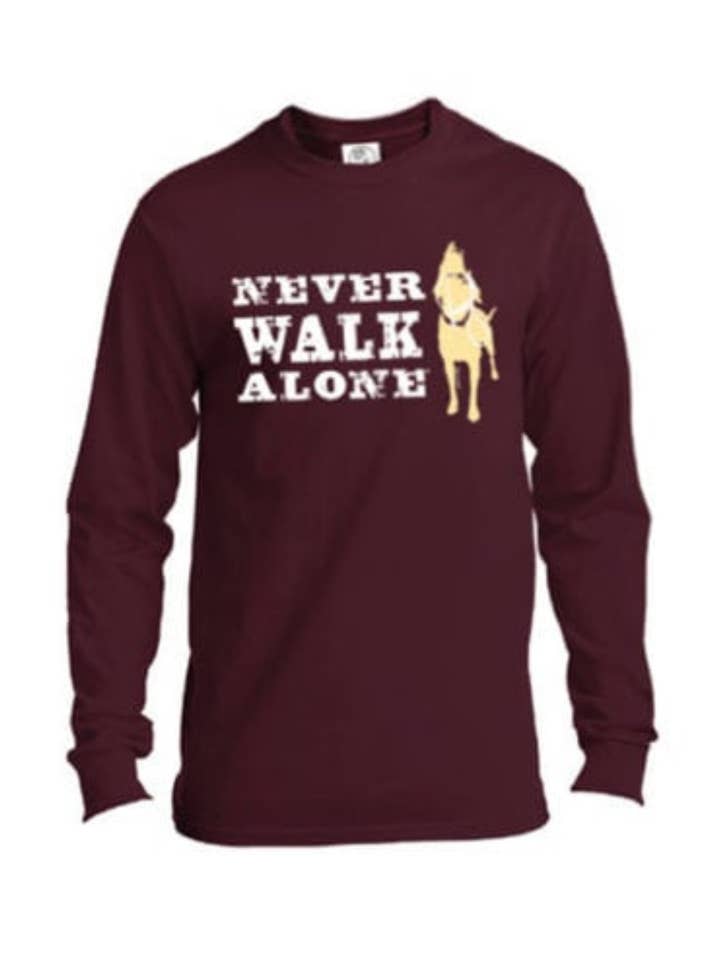 Long Sleeve T-shirt: Never Walk Alone (Maroon) for wholesale by Dog is Good