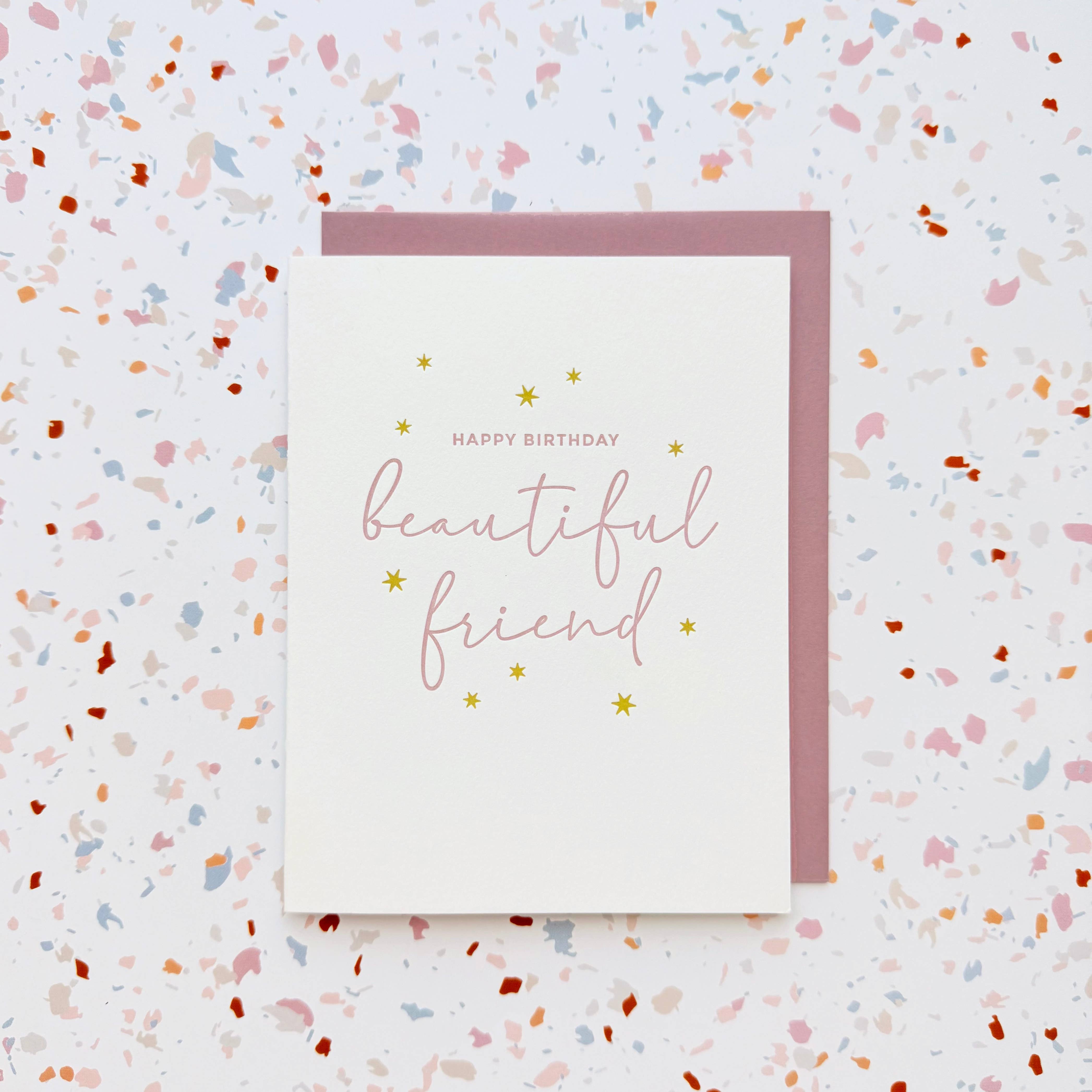 Missive - Wholesale Birthday Card - Beautiful Friend Birthday Letterpress Greeting Card2