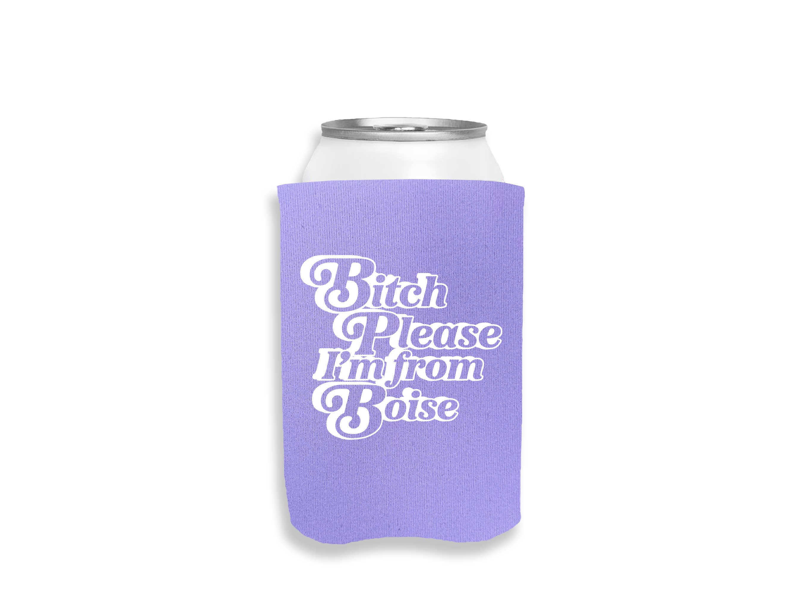 Calm Down Caren - Wholesale Drink Huggers & Koozies - Bitch Please I'm from CUSTOM CITY - Can Cooler5