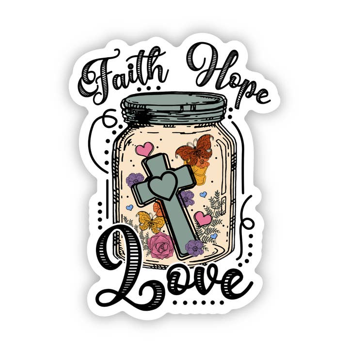 Faith Hope Love Christian Vinyl, Sticker, 3x3 in. for wholesale by Savannah and James Co