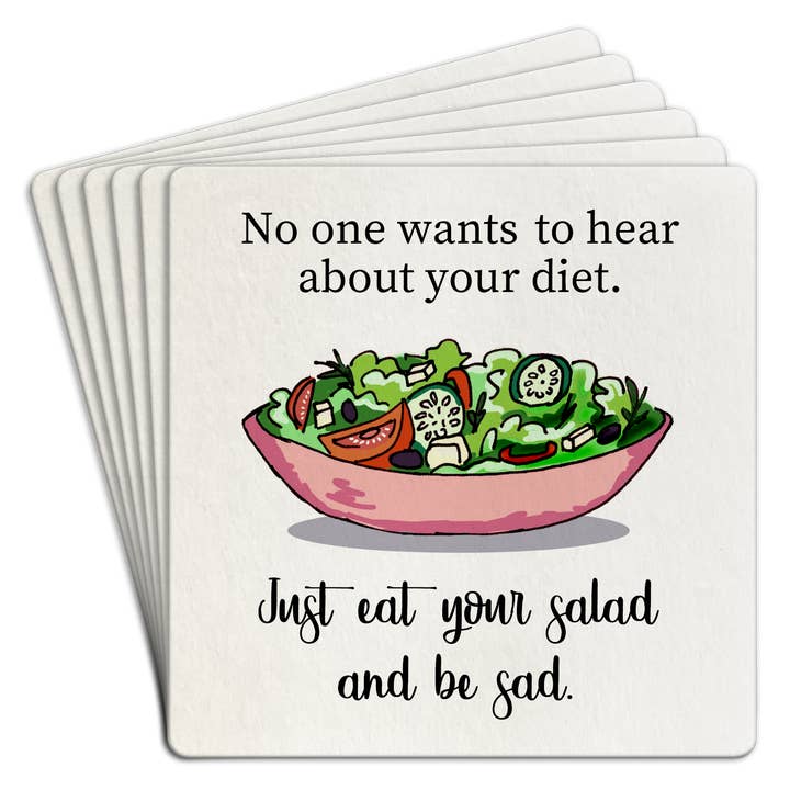 Paper Coaster 6pk No one wants to hear about your diet for wholesale by Tipsy Stickers