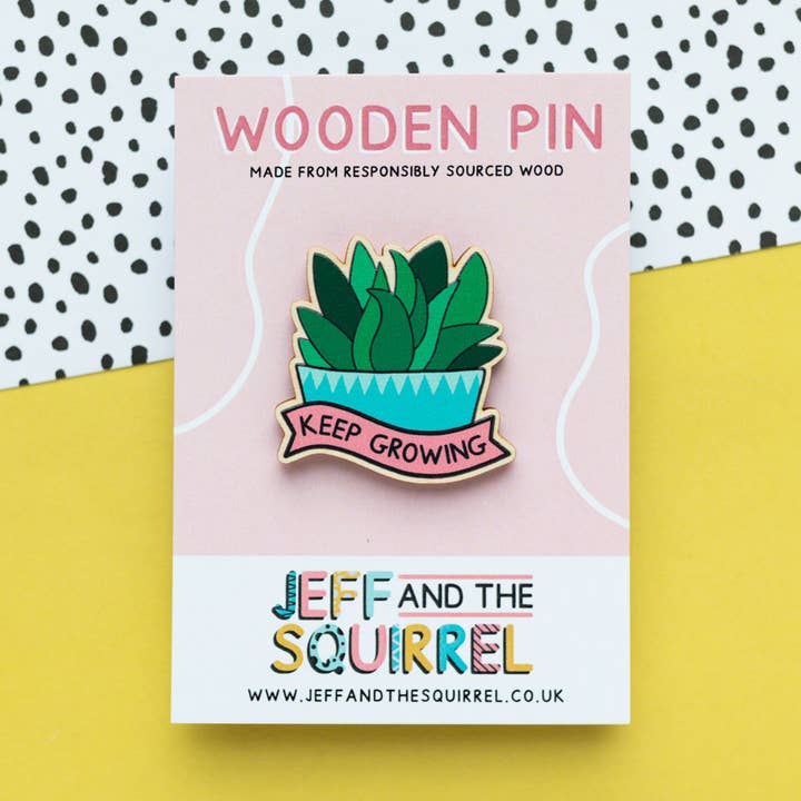 Keep Growing Plant Wooden Pin Badge | Sustainable for wholesale by Jeff and the Squirrel
