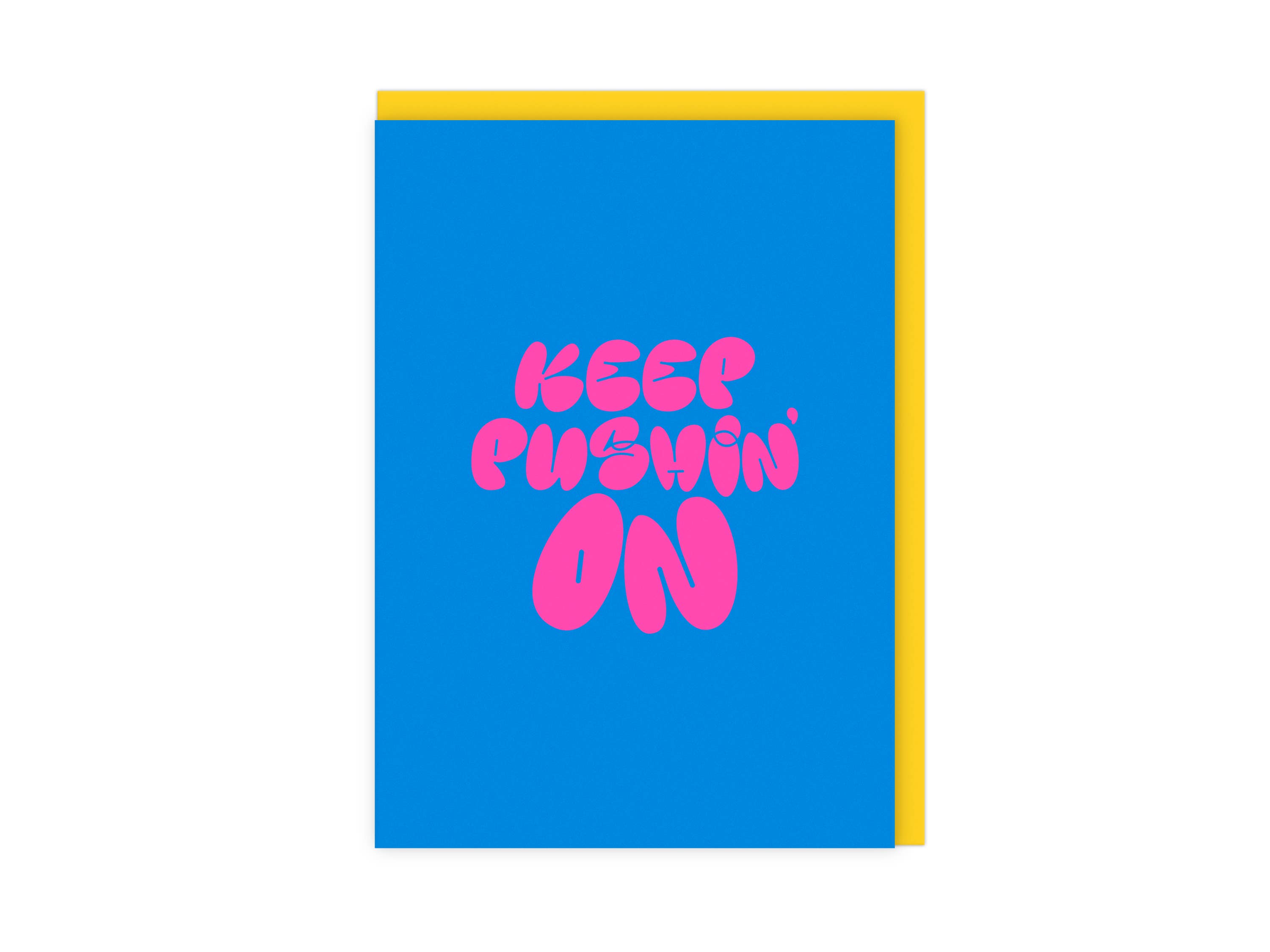 LoveLossDiscoballs - Wholesale Encouragement Card - Keep Pushin’ On | Motivational Greeting Card - Modern & Bold