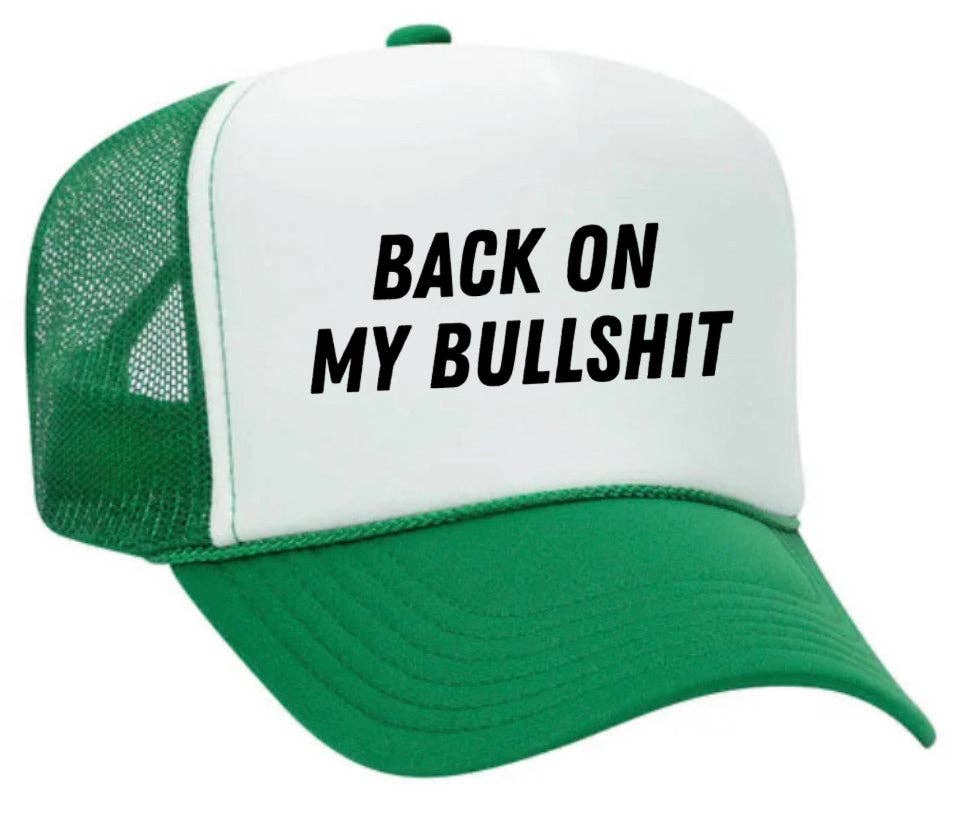 Inappropriate Trucker Hats - Wholesale Trucker Hat - Unisex - Back On My Bullshit Trucker Hat19
