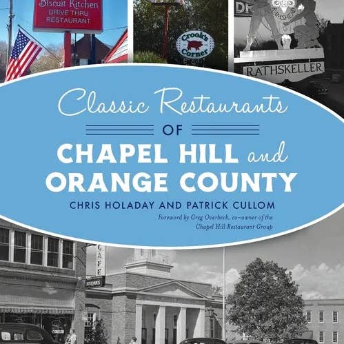 Books by splitShops - Wholesale Cookbooks & Food - Classic Restaurants of Chapel Hill and Orange County - Hardcover