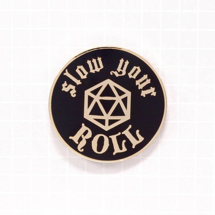 Slow Your Roll Enamel Pin - D&D RPG for wholesale by 1980who