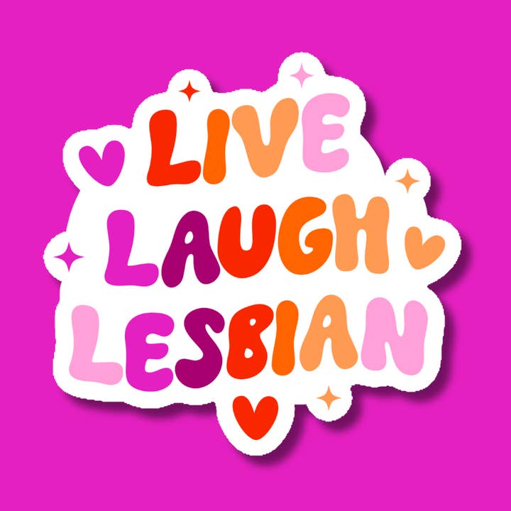 Live Laugh Lesbian Sticker for wholesale by Indigo Maiden